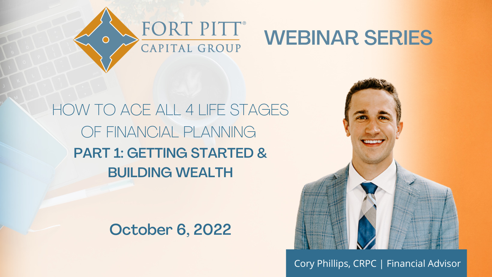 4 Stages of Financial Planning - Part 1 | Fort Pitt Capital